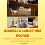 Řemesla na muzejním dvorku Řemesla na muzejním dvorku