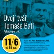 04_Dvoji_tvar_Tomase_Bati