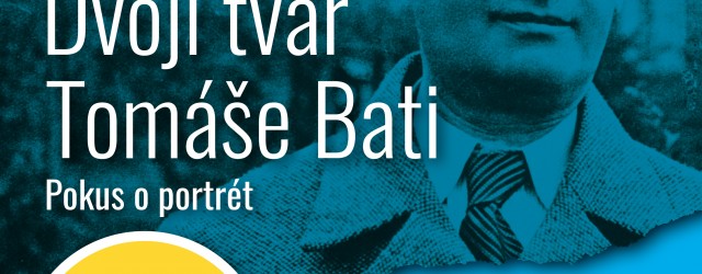04_Dvoji_tvar_Tomase_Bati
