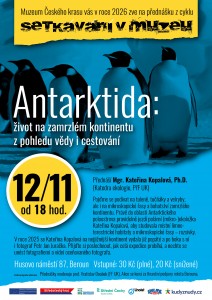 Setkávání v muzeu: Antarktida, život na zamrzlém kontinentu z pohledu vědy i cestování