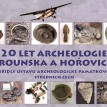 20 let archeologie Berounska a Hořovicka