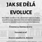 Jak se dělá evoluce - cyklus přednáškový Jak se dělá evoluce - cyklus přednáškový