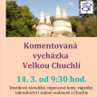 Komentovaná vycházka Velkou Chuchlí 14.3. Komentovaná vycházka Velkou Chuchlí 14.3.