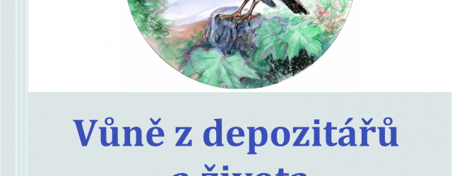 Vůně z depozitářů a života 21.6.