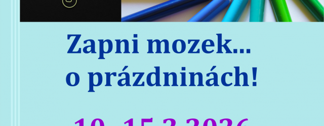 Zapni mozek... o prázdninách!