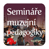 Semináře muzejní pedagogiky